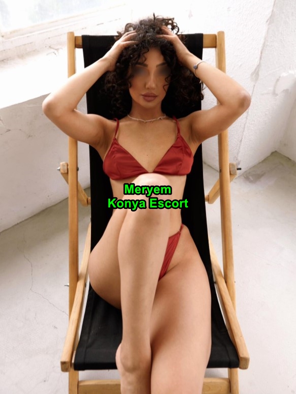 konyaescortmeryem-3 Konya Escort Meryem Olarak İçinizi Isıtacak Konya Escort Hizmeti Sunuyorum
