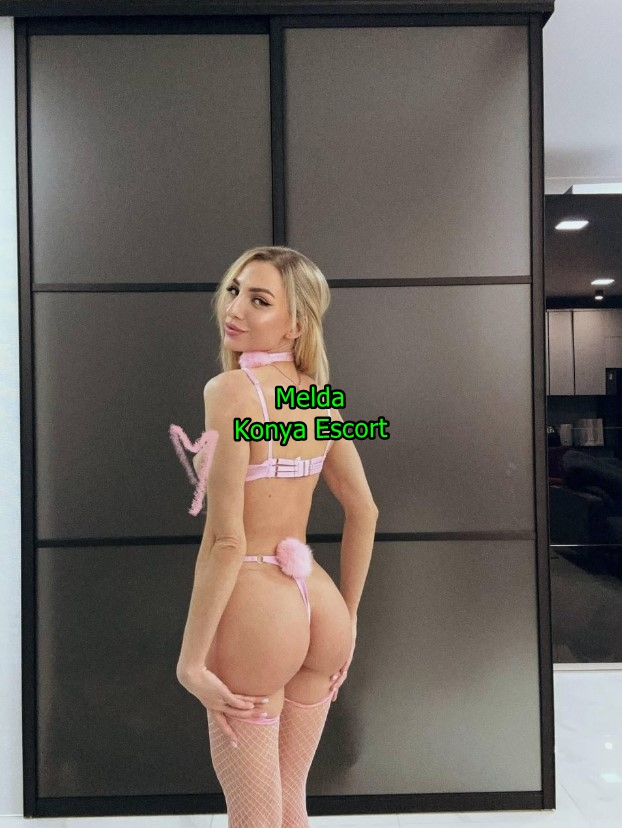 konyaescortmelda-1 Konya Escort Melda Fantazileri Özgürce Yaşayabiliriz