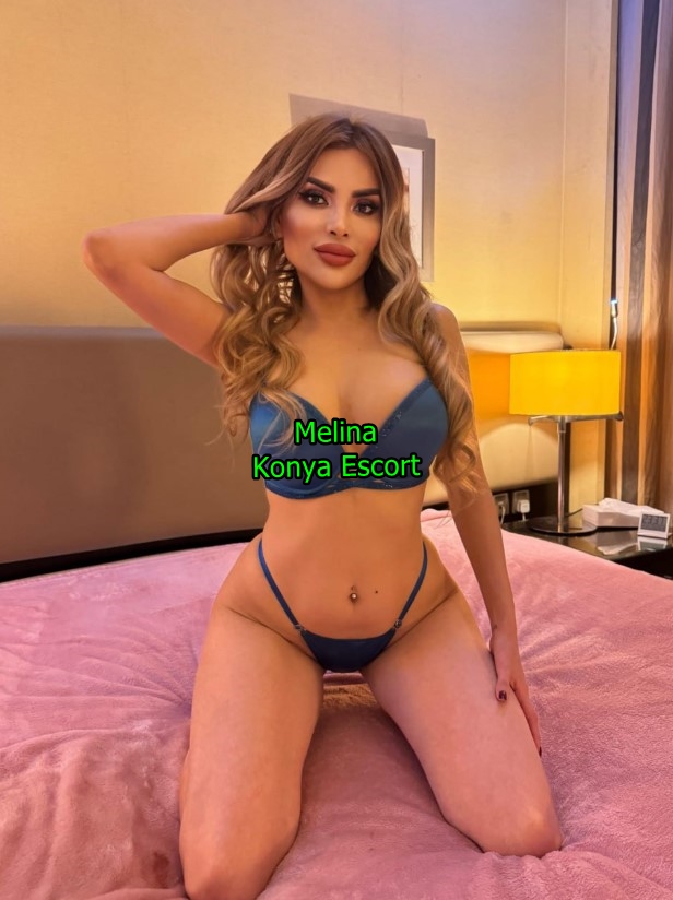 konyaescortmelina-3 Selam Tatlım, Ben Melina Konya Escort Hizmetimle Yanındayım
