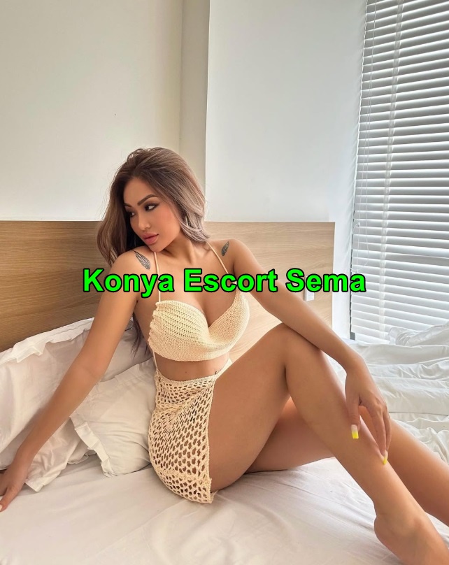 konyaescortsema-2 Konya Escort Sema İle Escort Arayışın Son Bulur